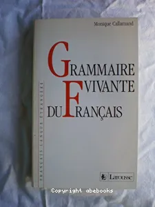 Grammaire vivante du français