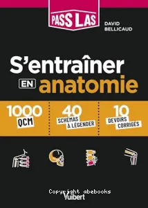 S'entrainer en anatomie PASS et LAS