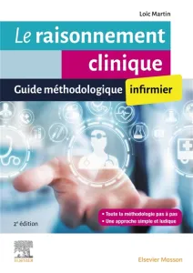 Le raisonnement clinique infirmier (Le)