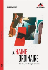 La Haine ordinaire