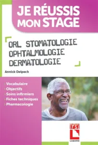 ORL, stomatologie, ophtalmologie, dermatologie