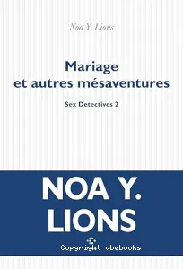 Mariage et autres mésaventures