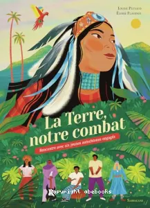 Terre, notre combat (La)