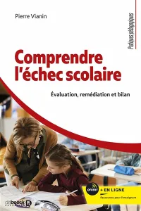 Comprendre l'échec scolaire