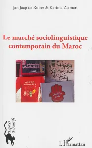 Marché sociolinguistique contemporain du Maroc (Le)