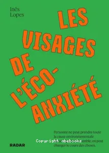 Les visages de l'écoanxiété