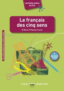 Français avec les cinq sens (Le)