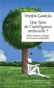 Que faire de l'intelligence artificielle ?