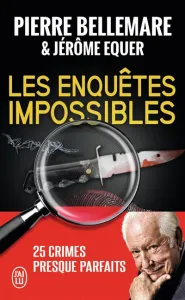 Enquêtes impossibles (Les)