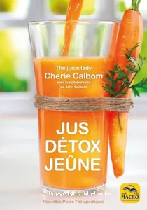 Jus, détox, jeûne