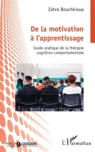 De la motivation à l'apprentissage