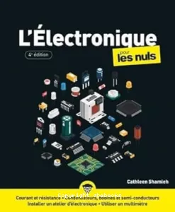 Electronique pour les nuls (L')