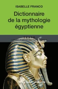 Dictionnaire de mythologie égyptienne