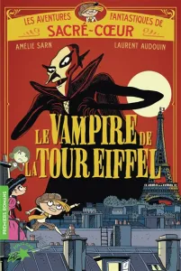 Vampire de la tour Eiffel (Le)