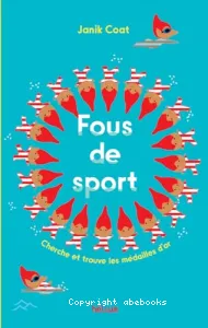 Fous de sport !