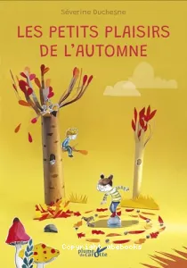 Petits plaisirs de l'automne (Les)