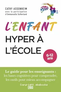 L'enfant hyper à l'école