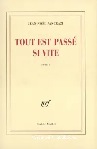 Tout est passé si vite