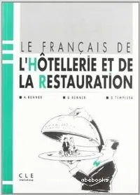 Français de l'hôtellerie et de la restauration (Le)