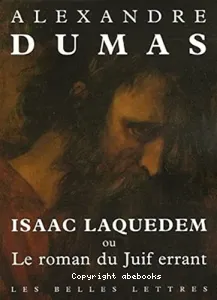 Isaac Laquedem ou Le roman du Juif errant