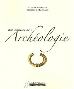 Dictionnaire de l'archéologie