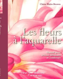 Les Fleurs à l'aquarelle