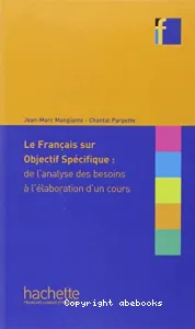 Français sur objectif spécifique (Le)