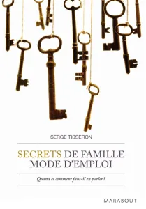 Secrets de famille, mode d'emploi