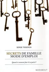 Secrets de famille, mode d'emploi