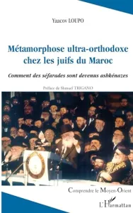 Métamorphose ultra-orthodoxe chez les juifs du Maroc