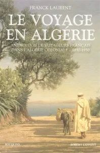 Le Voyage en Algérie