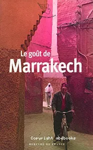 Le Goût de Marrakech