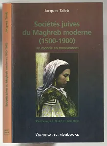 Sociétés juives du Maghreb moderne (1500-1900)