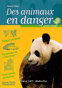 Des animaux en danger