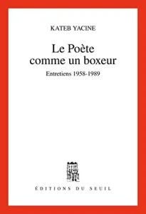 Le Poète comme un boxeur