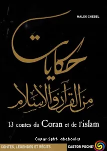 13 contes du Coran et de l'islam