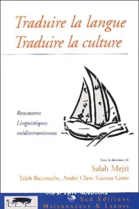 Traduire la langue, traduire la culture