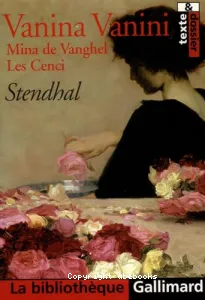 Vanina Vanini ; Mina de Vanghel ; Les Cenci