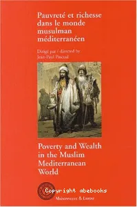 Pauvreté et richesse dans le monde musulman méditerranéen