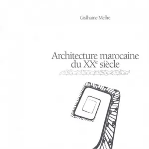 Architecture marocaine du XXe Siecle