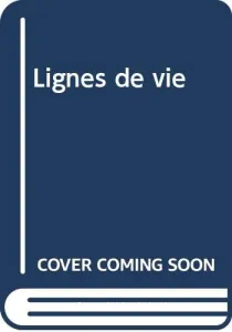 Lignes De Vies