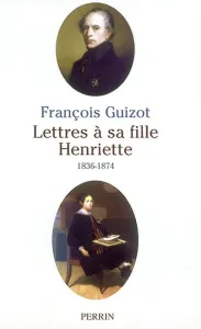 Lettres à sa fille Henriette