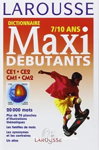 Dictionnaire maxi débutants