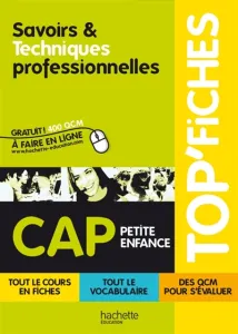 Top'fiches savoirs et techniques professionnelles - cap petite enfance - ed.2011