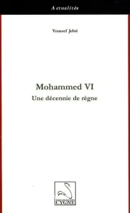 Mohammed VI, une décennie de règne