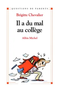 Il a du mal au collège