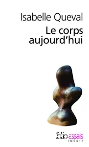 Le corps aujourd'hui