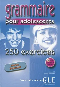 Grammaire pour adolescents, niveau débutant