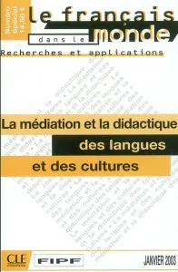 Médiation et la didactique des langues et des cultures (La)