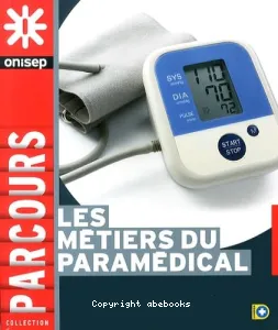 Les métiers du paramédical